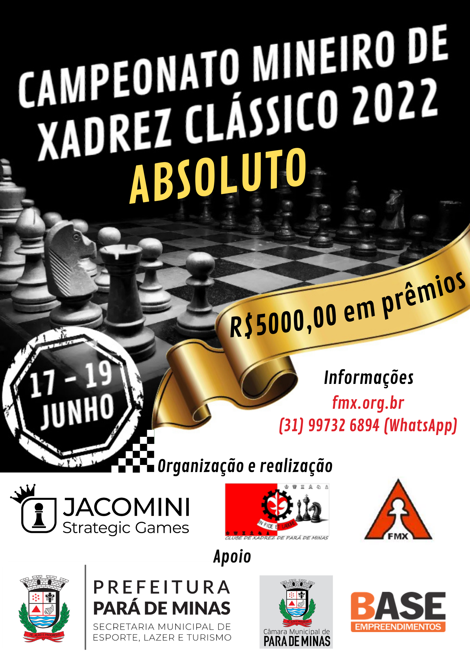17 a 19/06/2022 – Campeonato Mineiro de Xadrez Clássico 2022 (Pará de  Minas/MG) – FMX